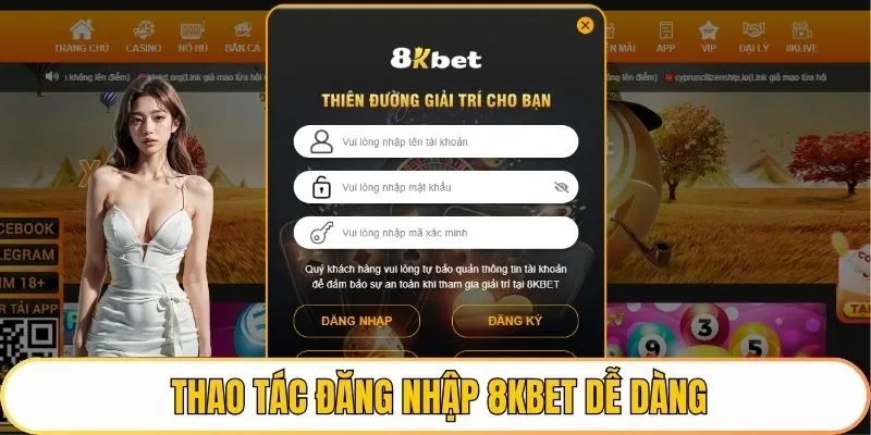 Thao tác đăng nhập 8KBET dễ dàng